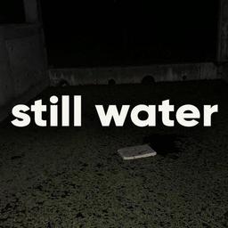 Still Water