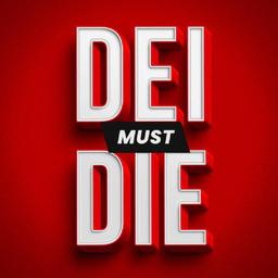 DEI MUST DIE logo